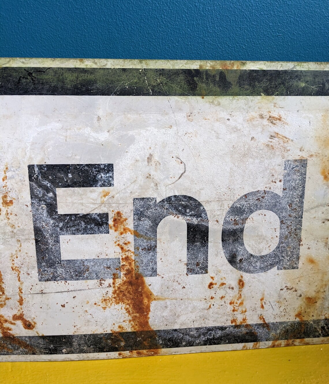 END road sign, apocalyptic rusted metal sign Oaky Doke Vintage Home